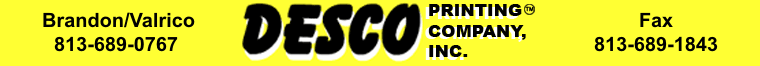 Desco printing in Valrico Florida